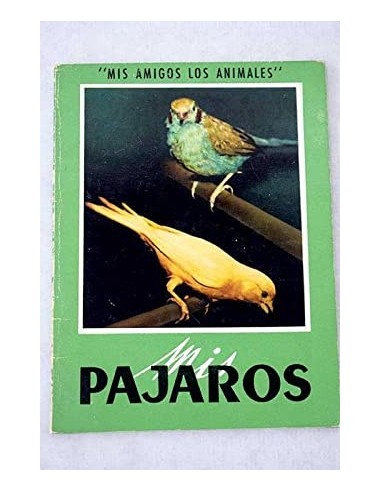 MIS PÁJAROS