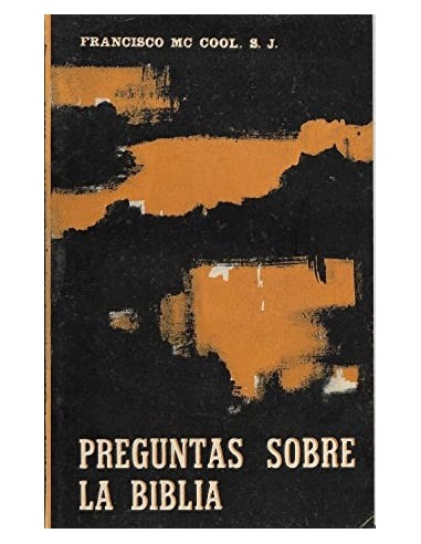 PREGUNTAS SOBRE LA BIBLIA