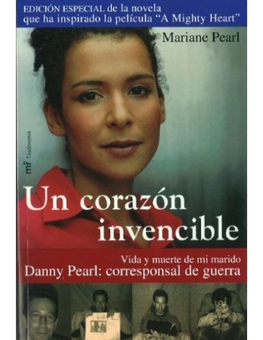 UN CORAZÓN INVENCIBLE VIDA Y MUERTE...