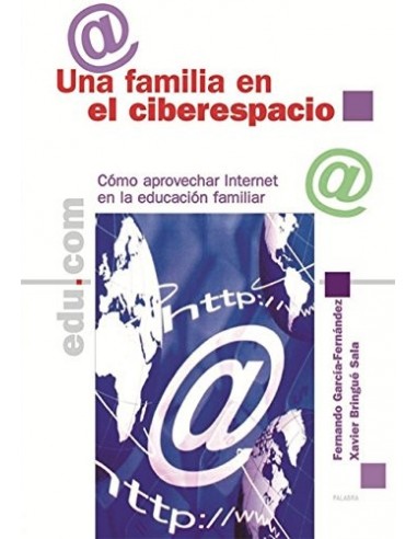 UNA FAMILIA EN EL CIBERESPACIO Como...