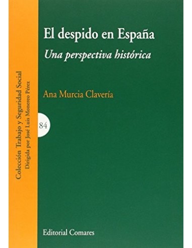 EL DESPIDO EN ESPAÑA UNA PERSPECTIVA...