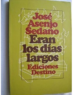 ERAN LOS DÍAS LARGOS