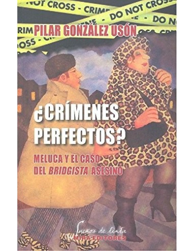 ¿CRÍMENES PERFECTOS? Meluca y el caso...