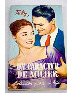 UN CARÁCTER DE MUJER
