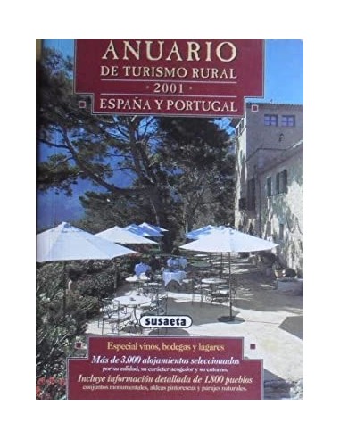 ANUARIO DE TURISMO RURAL 2001 ESPAÑA...