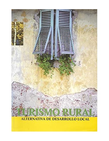 TURISMO RURAL ALTERNATIVA DE...