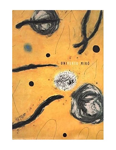 UNIVERSO MIRÓ 23 marzo - 13 mayo 2001