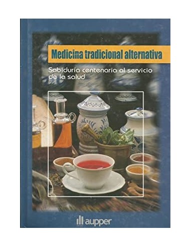 MEDICINA TRADICIONAL ALTERNATIVA