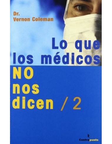 LO QUE LOS MEDICOS NO NOS DICEN 2
