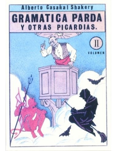 GRAMÁTICA PARDA Y OTRAS PICARDÍAS II