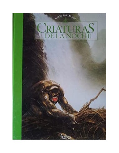 CRIATURAS DE LA NOCHE MUNDO FANTÁSTICO
