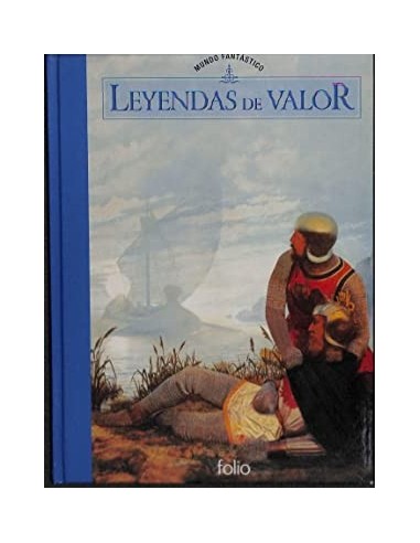 LEYENDAS DE VALOR MUNDO FANTÁSTICO