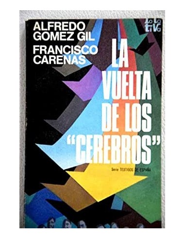 LA VUELTA DE LOS CEREBROS