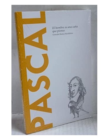 PASCAL El hombre es una caña que piensa
