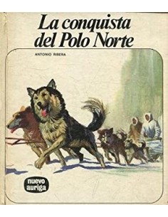 LA CONQUISTA DEL POLO NORTE