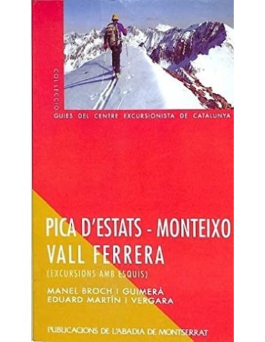 PICA D´ESTATS, MONTEIXO, VALL...