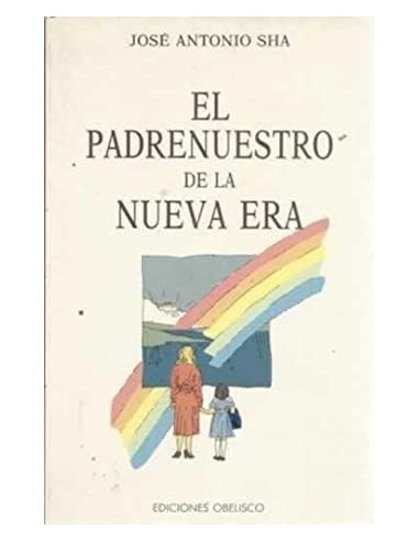 EL PADRENUESTRO DE LA NUEVA ERA