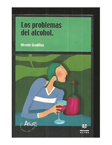 LOS PROBLEMAS DEL ALCOHOL