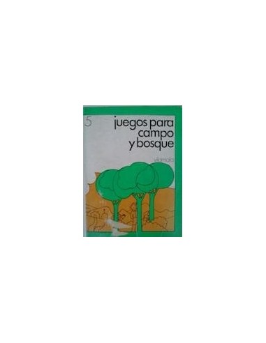 JUEGOS PARA CAMPO Y BOSQUE