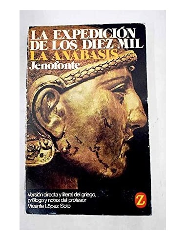 LA EXPEDICIÓN DE LOS DIEZ MIL LA...