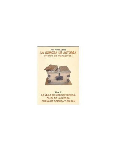 LA SOMOZA DE ASTORGA Libro 3º