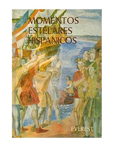MOMENTOS ESTELARES HISPÁNICOS