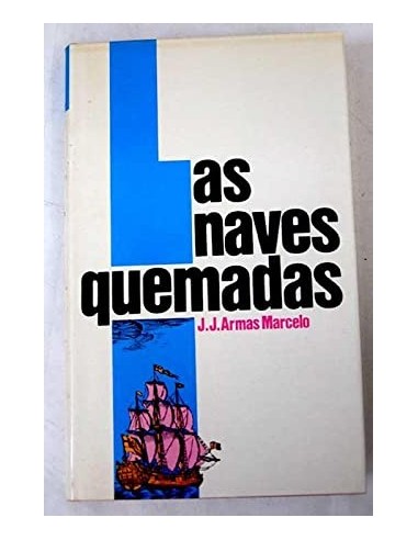 LAS NAVES QUEMADAS