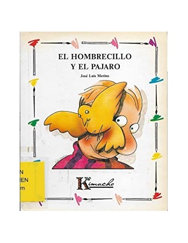 EL HOMBRECILLO Y EL PÁJARO