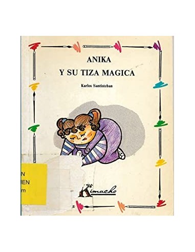 ANIKA Y SU TIZA MÁGICA