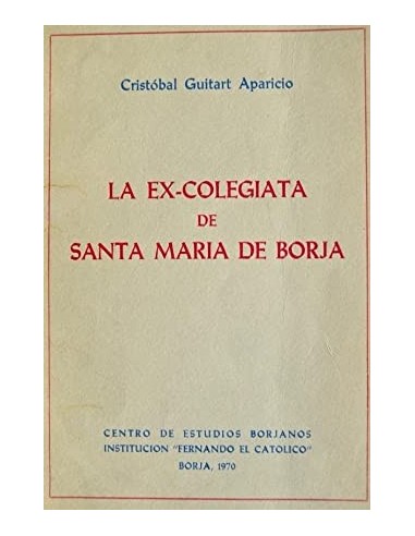 LA EX-COLEGIATA DE SANTA MARÍA DE BORJA