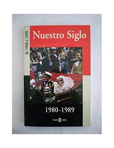 NUESTRO SIGLO 1980-1989