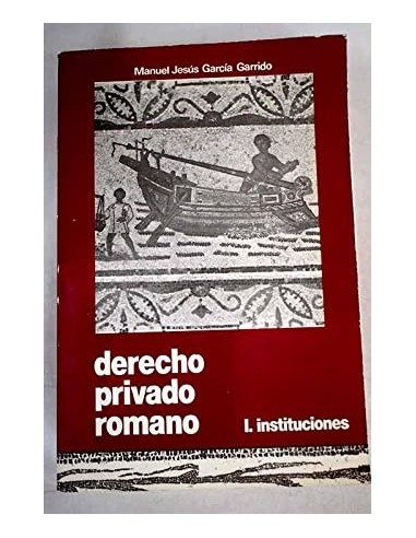 DERECHO PRIVADO ROMANO I INSTITUCIONES