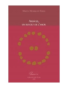 ARBÀGEL UN REVOLT D´AMOR