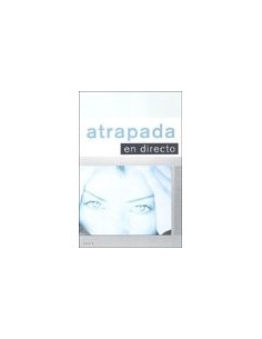 ATRAPADA EN DIRECTO