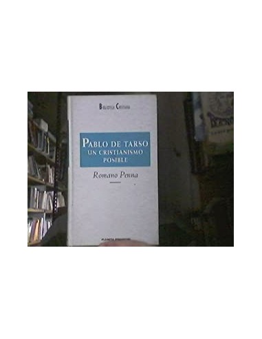 PABLO DE TARSO Un cristianismo posible