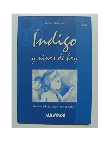 INDIGO Y NIÑOS DE HOY