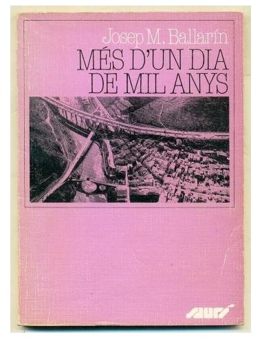 MIL ANYS I MÉS D´UN DIA