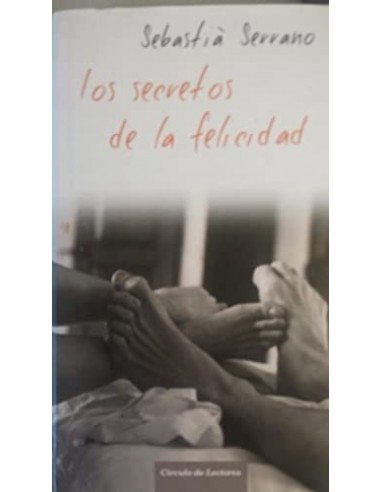 LOS SECRETOS DE LA FELICIDAD