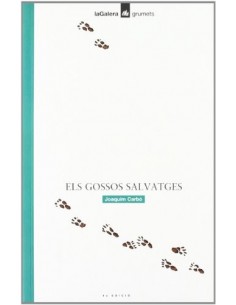 ELS GOSSOS SALVATGES