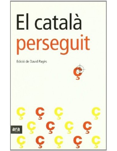 EL CATALÀ PERSEGUIT