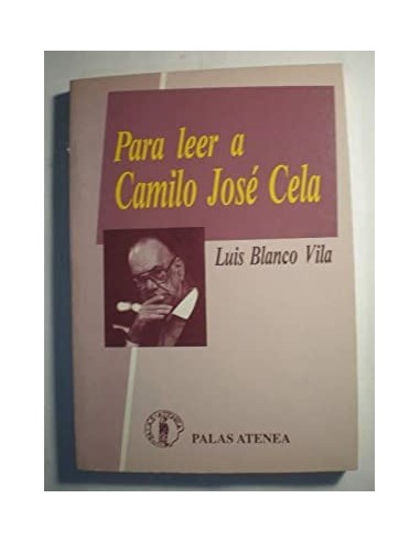 PARA LEER A CAMILO JOSÉ CELA