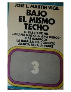BAJO EL MISMO TECHO 3