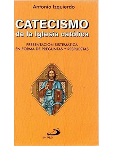 CATECISMO DE LA IGLESIA CATÓLICA