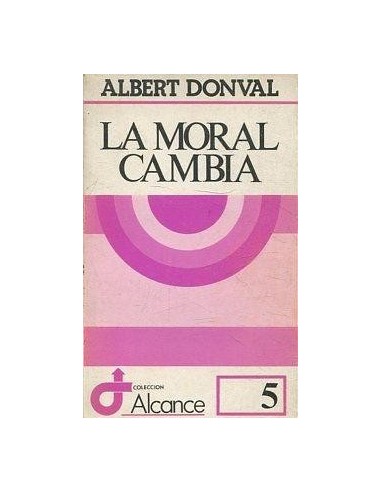 LA MORAL CAMBIA