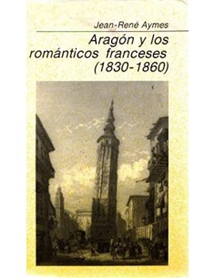 ARAGÓN Y LOS ROMÁNTICOS...