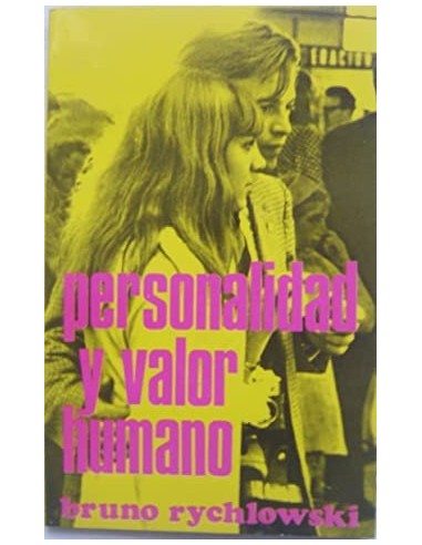 PERSONALIDAD Y VALOR HUMANO