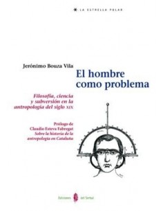 EL HOMBRE COMO PROBLEMA...