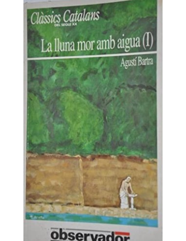 LA LLUNA MOR AMB AIGUA I