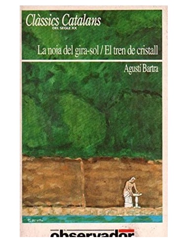 LA NOIA DEL GIRA-SOL/EL TREN DE CRISTALL