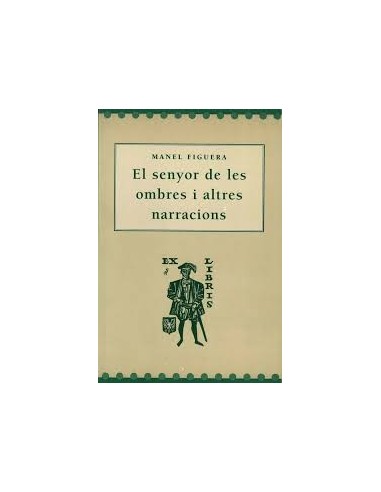 EL SENYOR DE LES OMBRES I ALTRES...